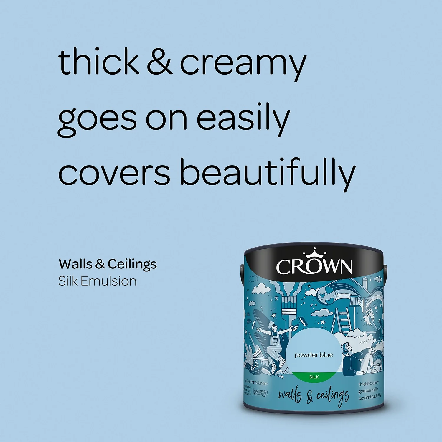 Crown Walls & Ceilings Silk Emulsion Paint Powder Blues - 2.5L 6 Crown Walls & Ceilings Silk Emulsion Paint Powder Blues - 2.5L - Image 4